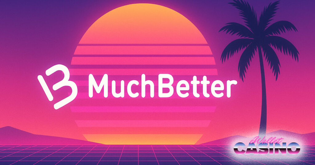MuchBetter casino