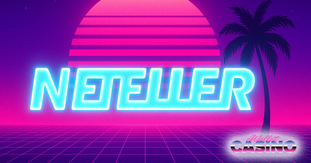 Neteller casino